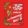 The Chords UK - Come on It's Christmas Day - Single